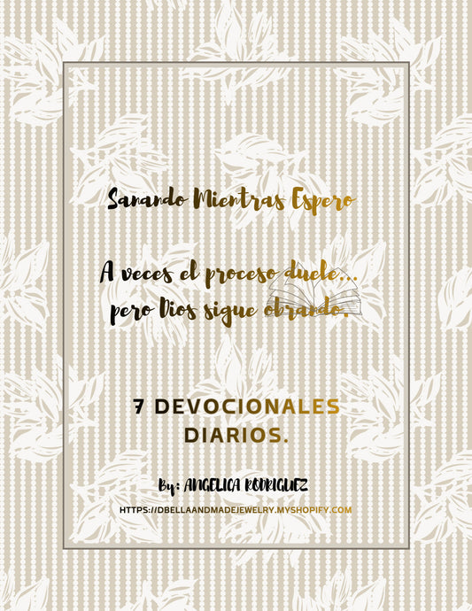 Devocional; 7 días para fortalecer tu fe.