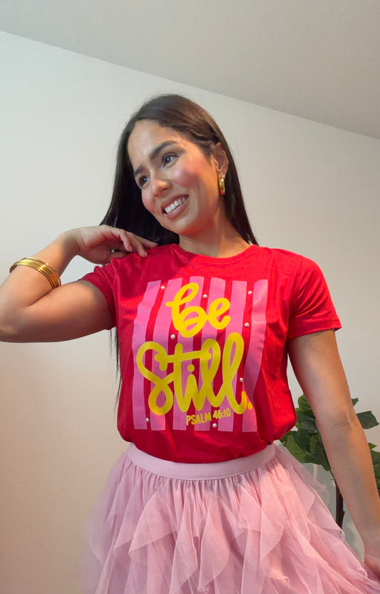 Be Still shirt